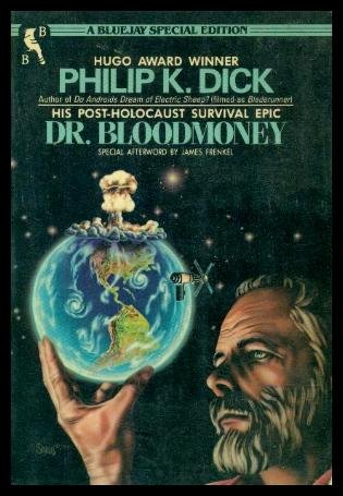 Stock image for Dr. Bloodmoney for sale by ThriftBooks-Dallas