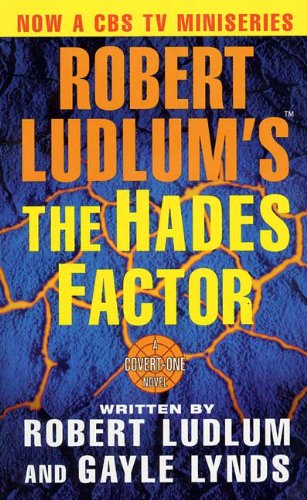 Imagen de archivo de Robert Ludlum's The Hades Factor: A Covert-One Novel a la venta por Once Upon A Time Books