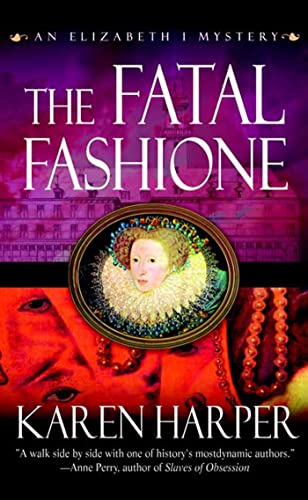 9780312941932: The Fatal Fashione (Elizabeth I Mysteries)
