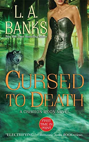 Beispielbild fr Cursed to Death : A Crimson Moon Novel zum Verkauf von Better World Books