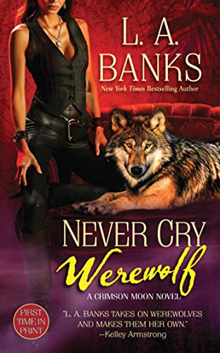 Beispielbild fr Never Cry Werewolf : A Crimson Moon Novel zum Verkauf von Better World Books