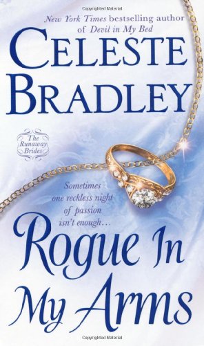 Stock image for Rogue in My Arms: The Runaway Brides for sale by Goldstone Books