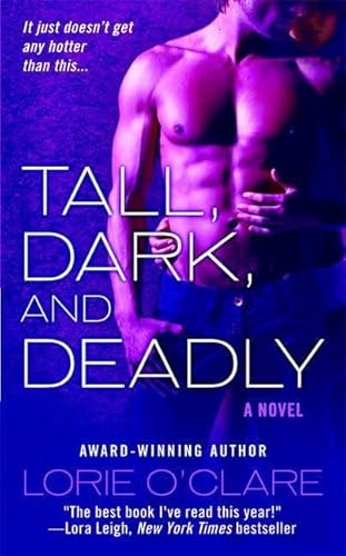 Tall, Dark and Deadly (St. Martins) (9780312943417) by O'Clare, Lorie