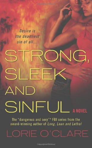 Imagen de archivo de Strong, Sleek and Sinful a la venta por Better World Books: West