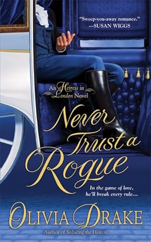 9780312943462: Never Trust a Rogue (Heiress in London)