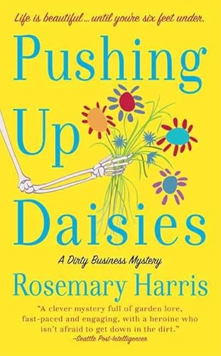 Beispielbild fr Pushing Up Daisies: A Dirty Business Mystery zum Verkauf von SecondSale