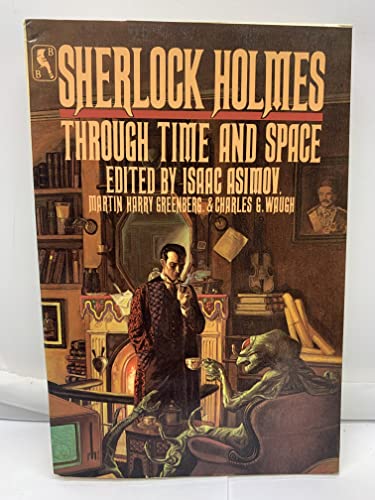 9780312944018: Sherlock Holmes Through Time and Space