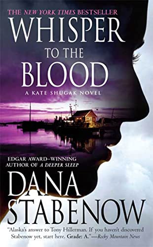 9780312944070: Whisper to the Blood (Kate Shugak)