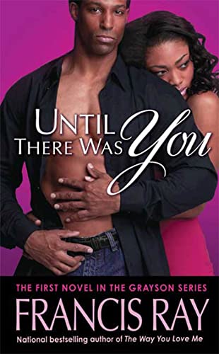 9780312944186: Until There Was You: A Grayson Novel (Grayson Novels)