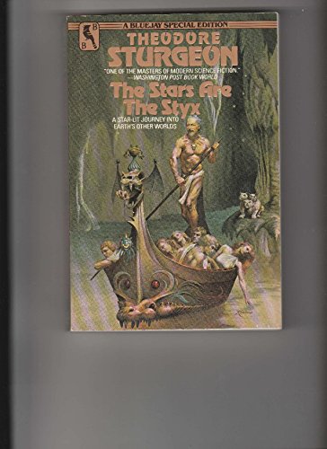 Stock image for The Stars Are the Styx for sale by Mojo Press Books
