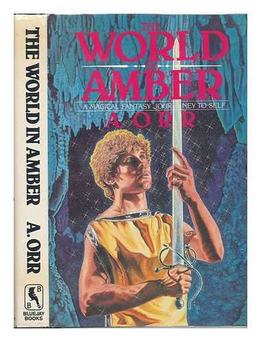 9780312944599: The World in Amber