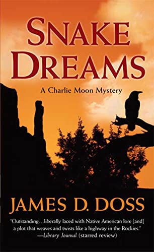 Stock image for Snake Dreams: A Charlie Moon Mystery (Charlie Moon Mysteries) for sale by Wonder Book