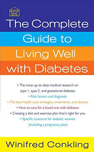 Stock image for The Complete Guide to Living Well with Diabetes for sale by Better World Books: West