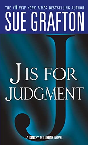 Beispielbild fr J Is for Judgment: A Kinsey Millhone Novel zum Verkauf von ThriftBooks-Atlanta