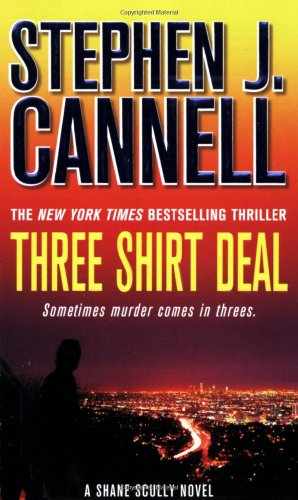 Beispielbild fr Three Shirt Deal: A Shane Scully Novel zum Verkauf von Goodwill of Colorado