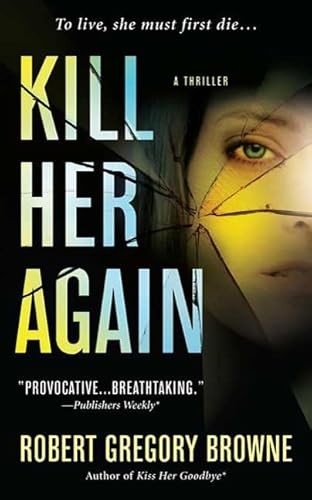 Stock image for Kill Her Again for sale by Half Price Books Inc.