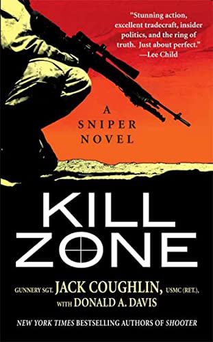 Stock image for Kill Zone: A Sniper Novel (Kyle Swanson Sniper Novels) for sale by Direct Link Marketing