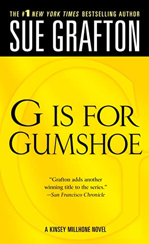 G Is for Gumshoe: A Kinsey Millhone Mystery - Sue Grafton