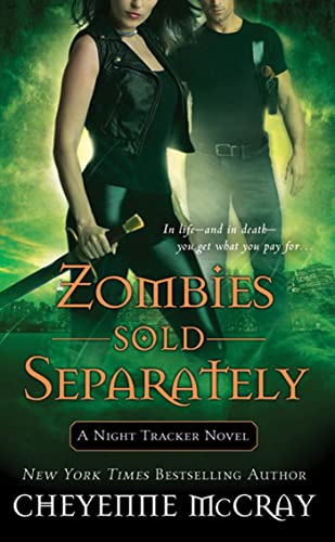 Stock image for Zombies Sold Separately: A Night Tracker Novel for sale by SecondSale