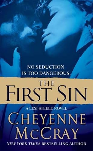 9780312946449: The First Sin (Lexi Steele Novel)