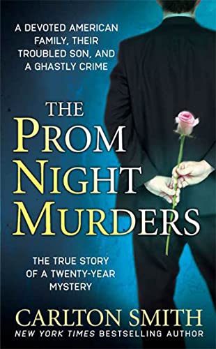 Beispielbild fr The Prom Night Murders: A Devoted American Family, Their Troubled Son, and a Ghastly Crime (St. Martin's True Crime Library) zum Verkauf von medimops