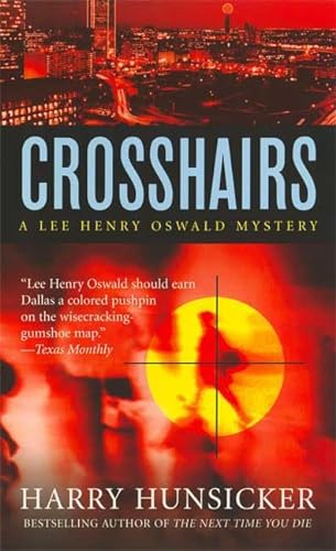 Beispielbild fr Crosshairs (Lee Henry Oswald Mystery, Book 3) zum Verkauf von Second Chance Books & Comics