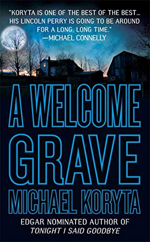 A Welcome Grave (Lincoln Perry series, book 3)