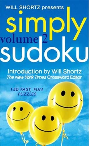 Beispielbild fr Simply Sudoku Vol. 2 : 150 Fast, Fun Puzzles zum Verkauf von Better World Books