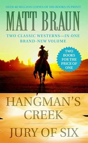 Hangman's Creek / Jury of Six: Western Double (Luke Starbuck Novels) (9780312947804) by Braun, Matt