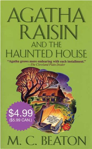 Stock image for Agatha Raisin and the Haunted House (Agatha Raisin Mysteries, No. 14) for sale by Half Price Books Inc.