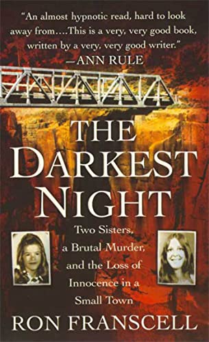 Beispielbild fr The Darkest Night: Two Sisters, a Brutal Murder, and the Loss of Innocence in a Small Town zum Verkauf von Robinson Street Books, IOBA