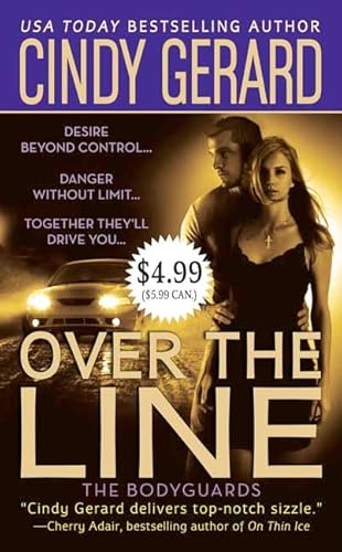 Over the Line (The Bodyguards) (9780312948597) by Gerard, Cindy