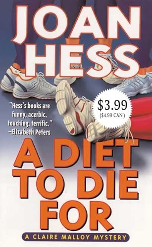 A Diet to Die for (Claire Malloy Mysteries, No. 5) (9780312949044) by Hess, Joan
