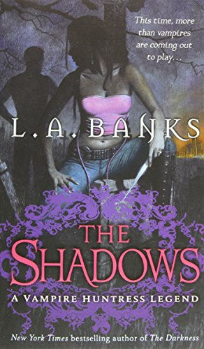 9780312949150: The Shadows: A Vampire Huntress Legend (Vampire Huntress Legends)