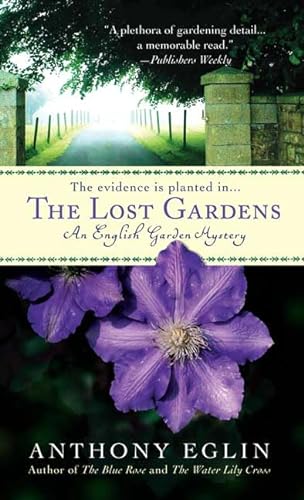 Stock image for The Lost Gardens: An English Garden Mystery for sale by SecondSale