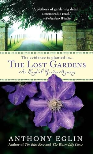 9780312949327: The Lost Gardens: An English Garden Mystery