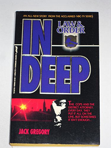 In Deep (Law and Order) (9780312950071) by Gregory, Jack