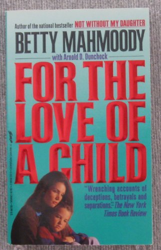 9780312950811: For the Love of a Child