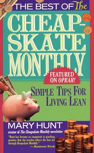 Imagen de archivo de Best of the Cheapskate Monthly: Simple Tips For Living Lean In The Nineties a la venta por Jenson Books Inc