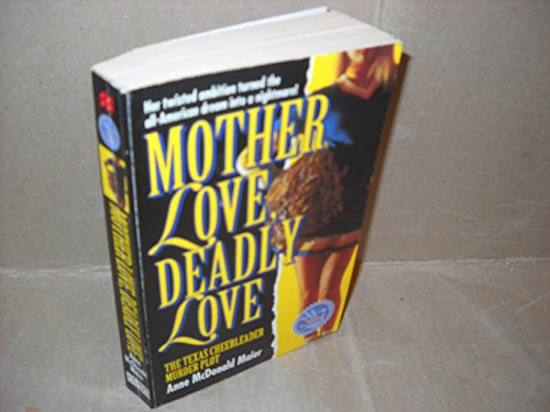 Beispielbild fr Mother Love, Deadly Love zum Verkauf von BooksRun