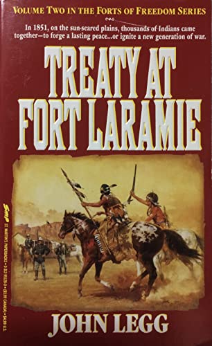 9780312951283: Treaty at Fort Laramie (Forts of Freedom Series)