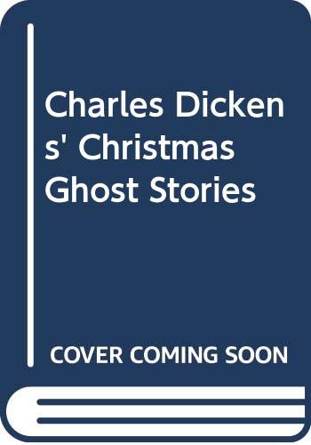 Imagen de archivo de Charles Dickens' Christmas Ghost Stories a la venta por Heisenbooks