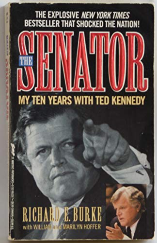 Imagen de archivo de The Senator: My Ten Years With Ted Kennedy a la venta por SecondSale