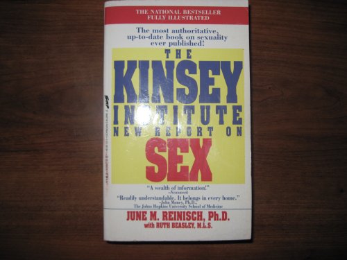 Imagen de archivo de The Kinsey Institute New Report on Sex: What You Must Know to Be Sexually Literate a la venta por Textbooks_Source
