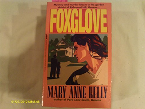 Foxglove - Kelly, Mary Anne