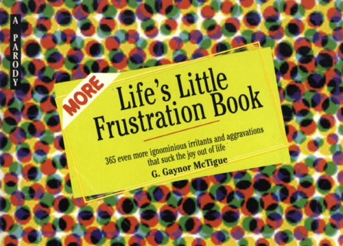 Beispielbild fr More Life's Little Destruction Book: A Parody zum Verkauf von Wonder Book
