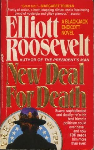 Stock image for New Deal for Death: A Blackjack Endicott Novel for sale by Hippo Books