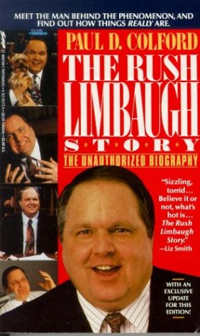 9780312952723: The Rush Limbaugh Story: Talent on Loan from God an Unauthorized Biography