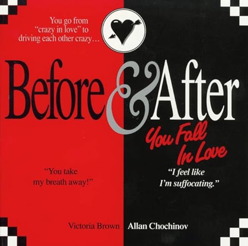 Before and After You Fall in Love (Before & After) (9780312953904) by Victoria Brown; Allan Chochinov