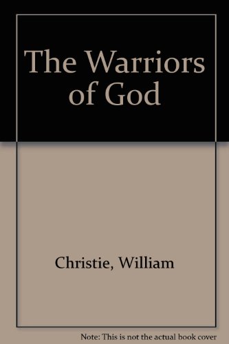 Beispielbild fr The Warriors of God zum Verkauf von Better World Books